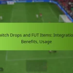 featured-image-twitch-drops-and-fut-items-integration-benefits-usage