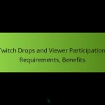 featured-image-twitch-drops-and-viewer-participation-requirements-benefits
