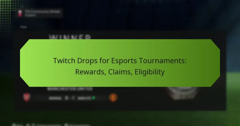 featured-image-twitch-drops-for-esports-tournaments-rewards-claims-eligibility