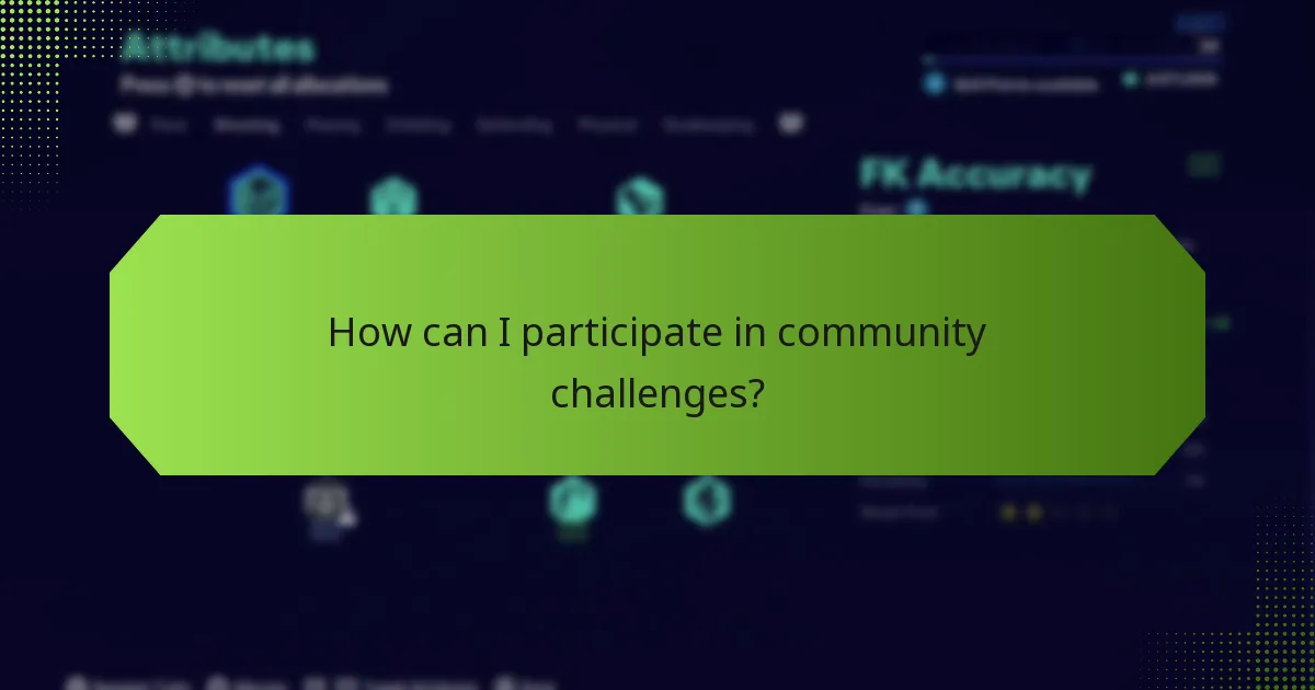 How can I participate in community challenges?