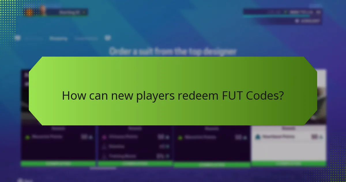 How can new players redeem FUT Codes?