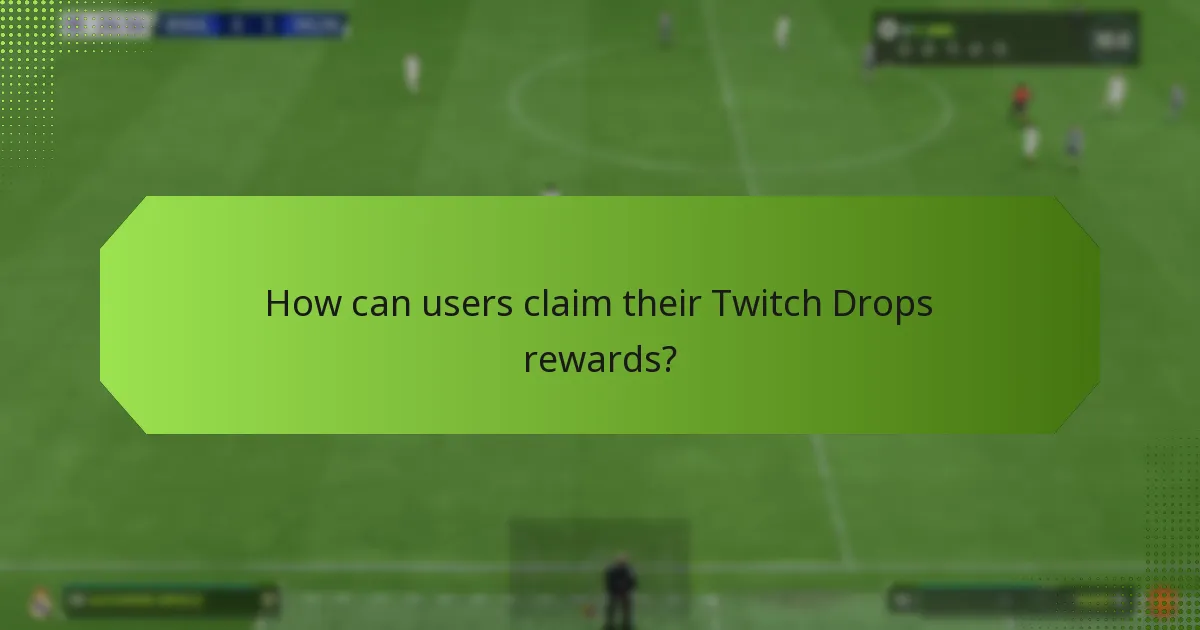 What are the eligibility criteria for Twitch Drops loyalty rewards?