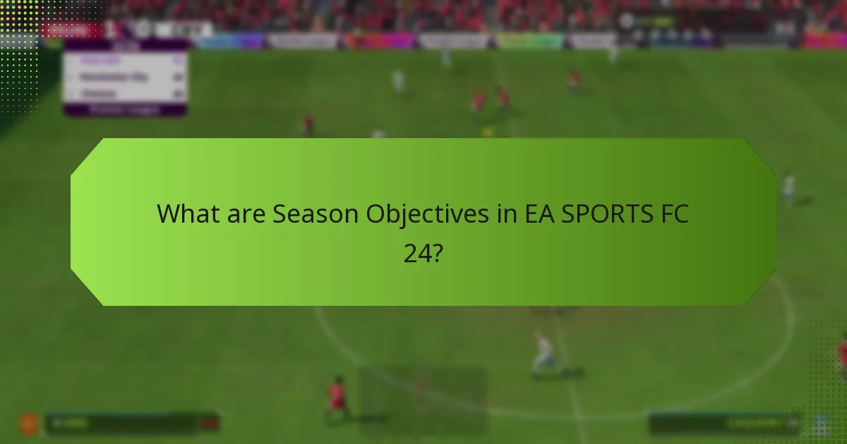 How can I efficiently complete Season Objectives?