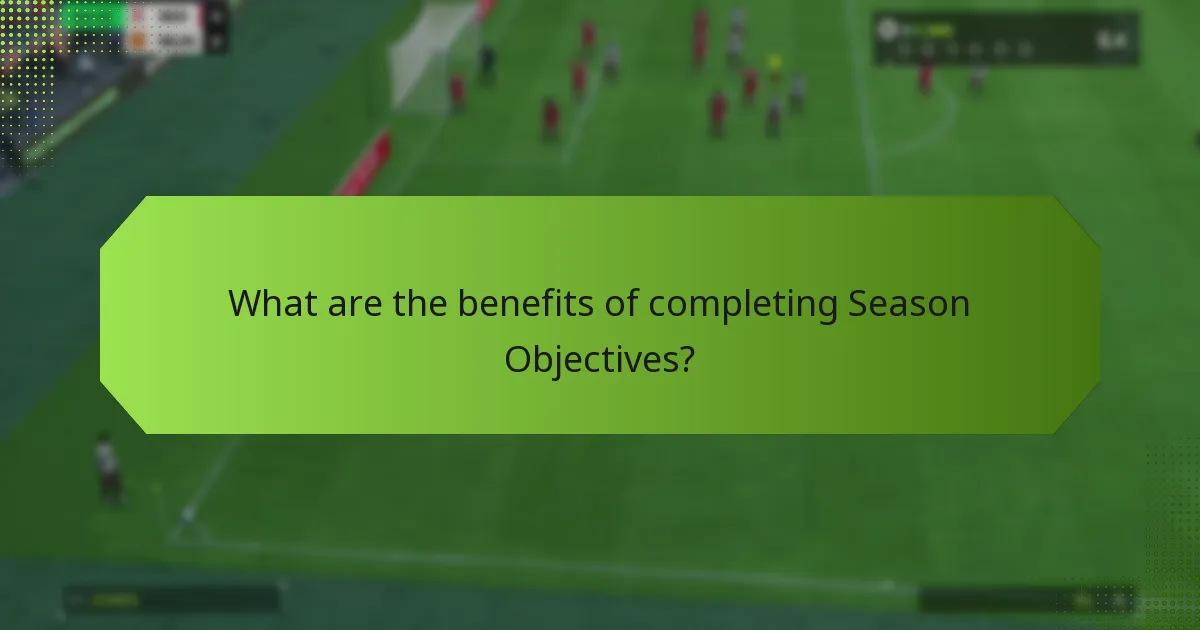 What are the benefits of completing Season Objectives?