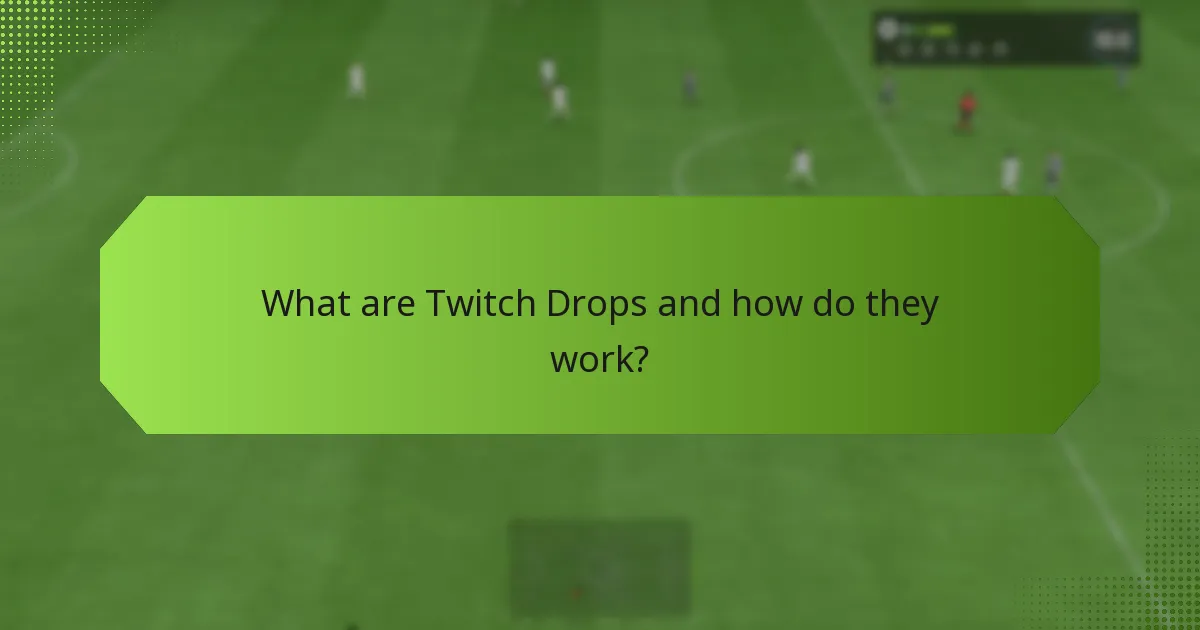 What strategies can enhance viewer engagement with Twitch Drops?
